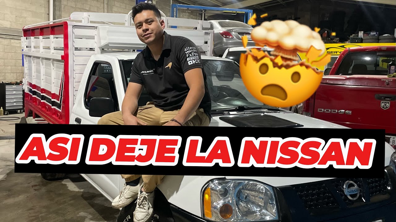 ASI DEJE LA NISSAN 🤯👀