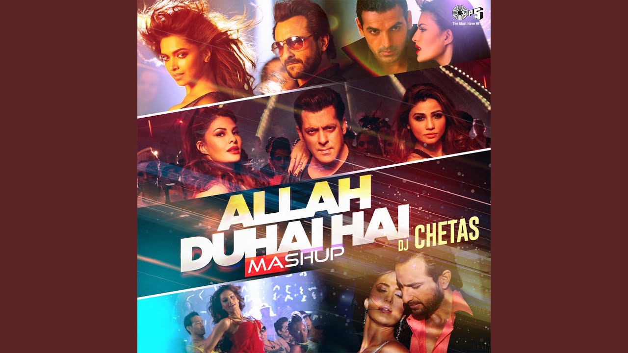 Allah Duhai Hai Mashup By DJ Chetas