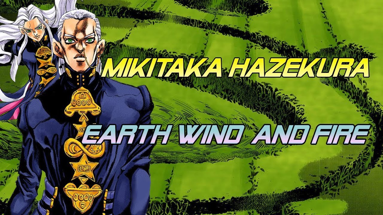Mikitaka Hazekura - Earth Wind and Fire (JJBA Musical Leitmotif)