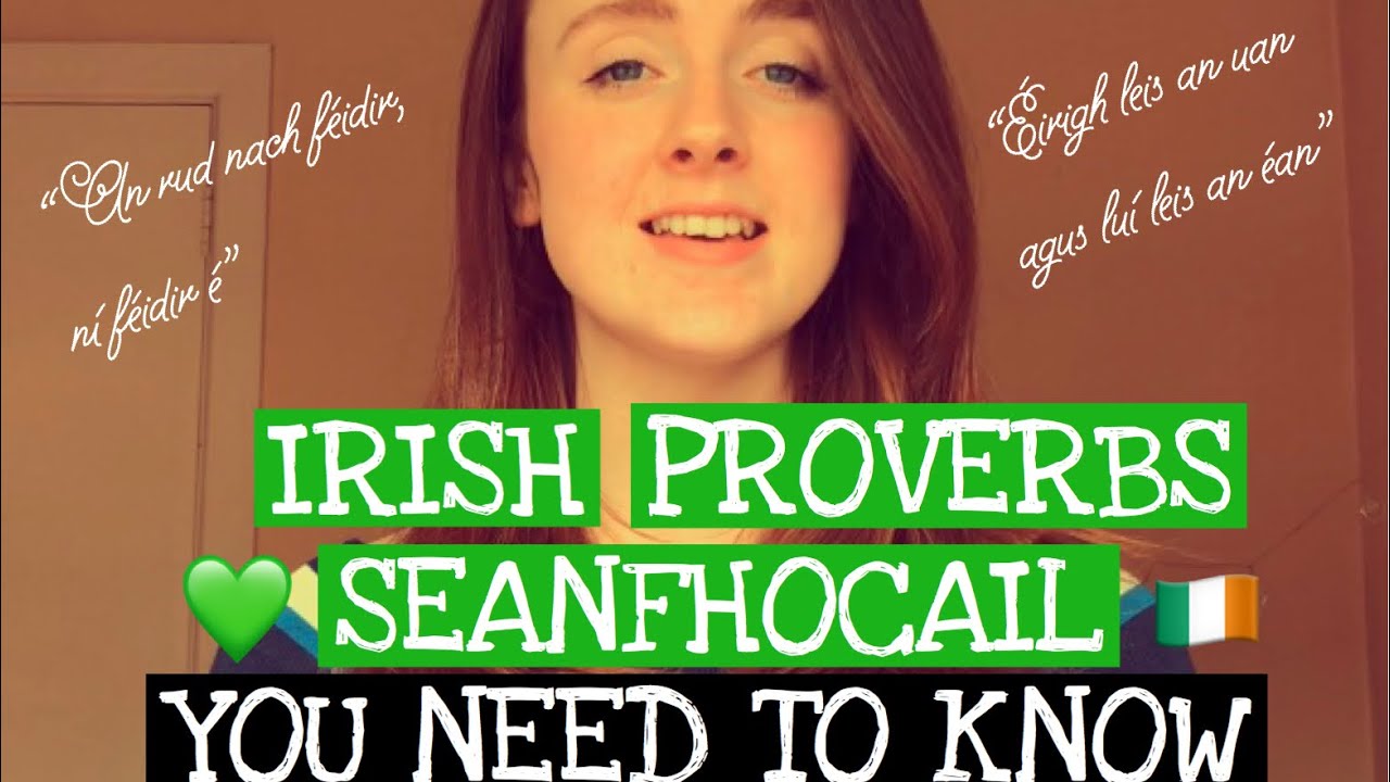 IRISH PROVERBS (SEANFHOCAIL) YOU NEED TO KNOW!