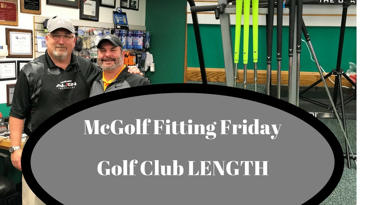 Golf Club Fitting - Length
