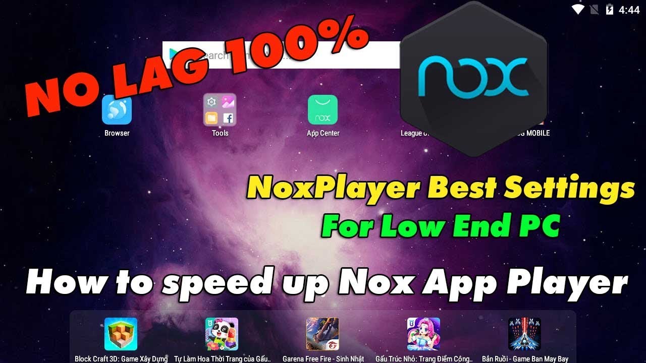 NoxPlayer Best Settings For Low End PC - How to speed up Nox App Player in Windows 10