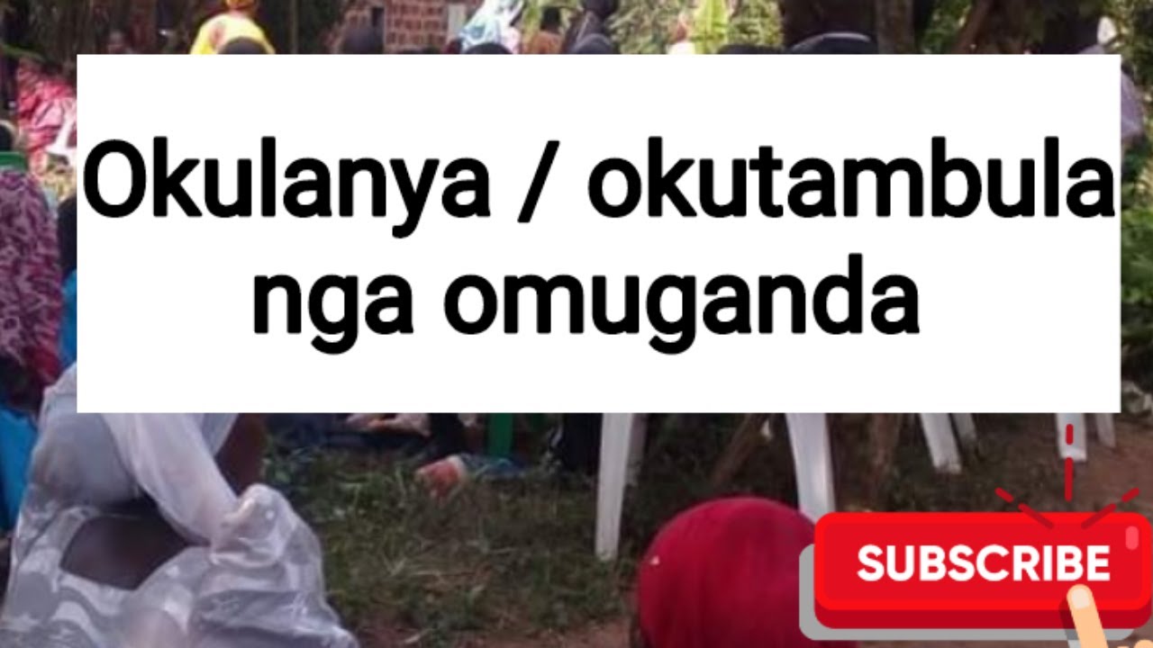 Okutambula nga omuganda  oba okulanya mu buganda kweekuno @SSENGABIROOTONEDDAGALA