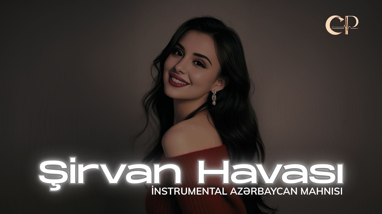 Şirvan Havası - Caspian Pulse 2026 | Yeni İnstrumental Azərbaycan Mahnısı