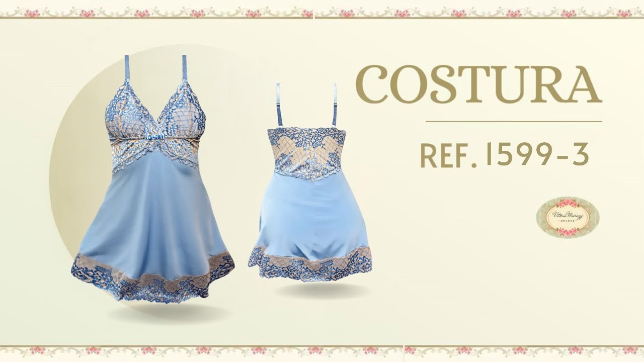 MOLDE REF.1599-3 CAMISOLA VIT&Oacute;RIA MARAZZI #costura #camisola #lingerie #vitoriamarazzi