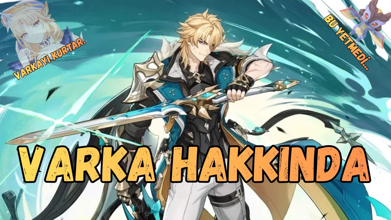 Varka hakkında.