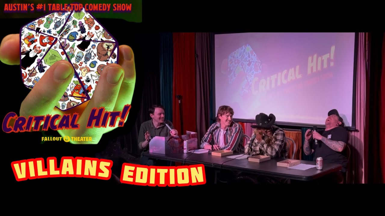 Critical Hit Tabletop Improv Show Villians Edition 