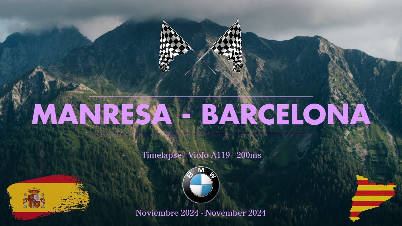 🚗 Ruta Manresa (🇪🇸) - Barcelona (🇪🇸) PT3️⃣ (Timelapse)