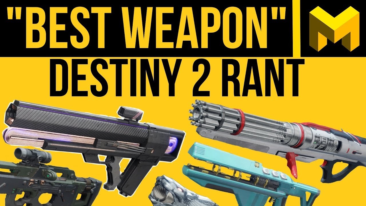 Destiny 2 Rant: Best DPS Weapon vs Best Overall Weapon