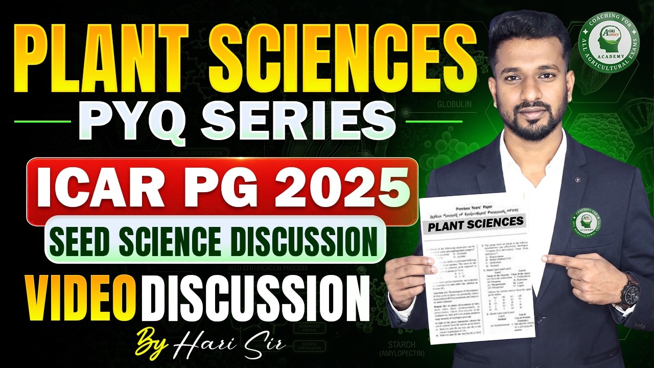 ICAR JRF (PG) 2025 Plant Sciences Previous Year Questions | Seed Science by Hari Sir