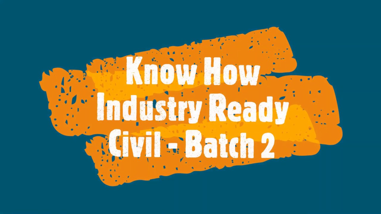 Know How Industry Ready Civil Batch 2