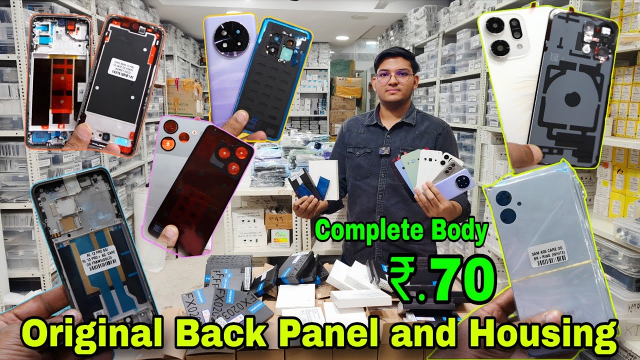 Mobile Housing and Back Panel Wholesale Market Delhi | Mobile Frame & Back Panel Wholesale in India