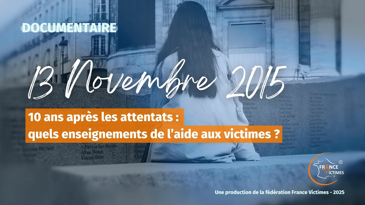 Attentats du 13 novembre 2015 : quelle mobilisation de l'aide aux victimes ?