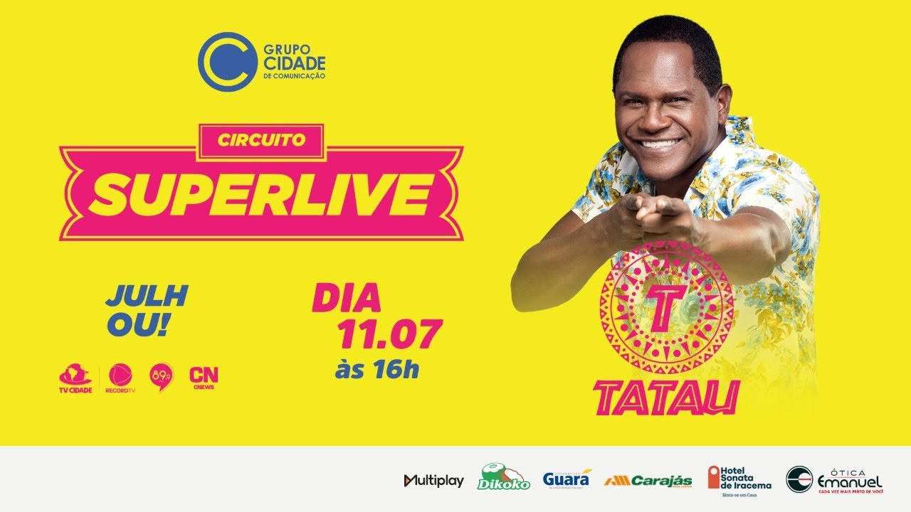 TATAU LIVE #CircuitoSuperlive Julhou!