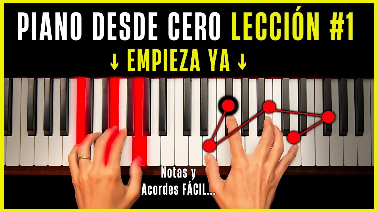 CURSO de PIANO para Principiantes ABSOLUTOS 🎹 ¡Toca Piano HOY! | Clase #1