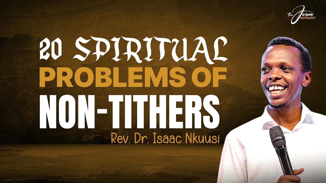 20 Spiritual Problems of Non-Tithers Part 1 ||Flow Service With Rev. Dr. Isaac Nkuusi