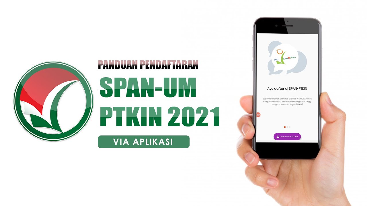 TUTORIAL LENGKAP PENDAFTARAN SPAN PTKIN 2021 DENGAN APLIKASI