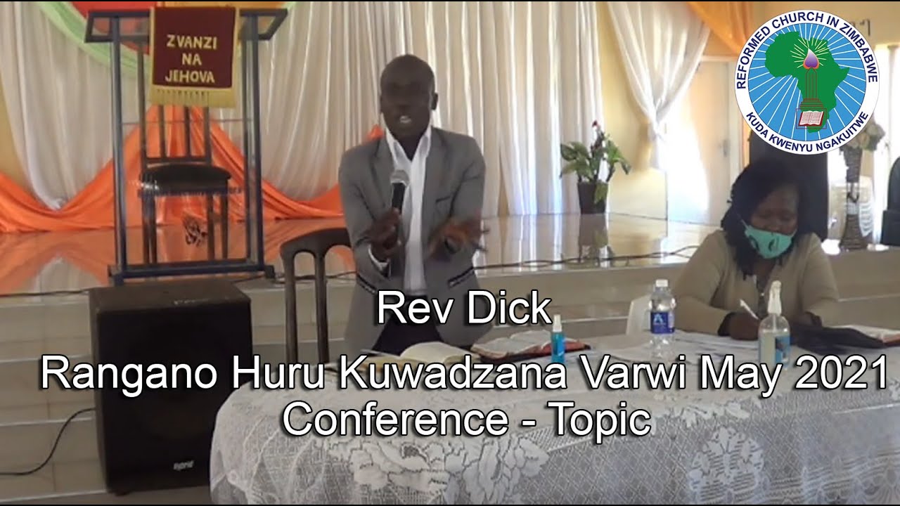 Rangano Huru Kuwadzana Varwi May 2021 Conference - Topic