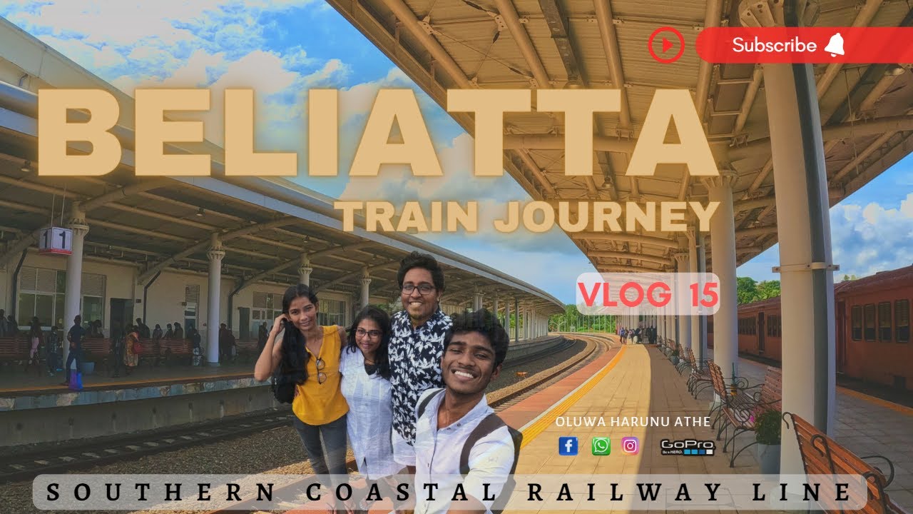 BELIATTA TRAIN RIDE | SOUTHERN RAILWAY LINE | SRI LANKA | VLOG 15