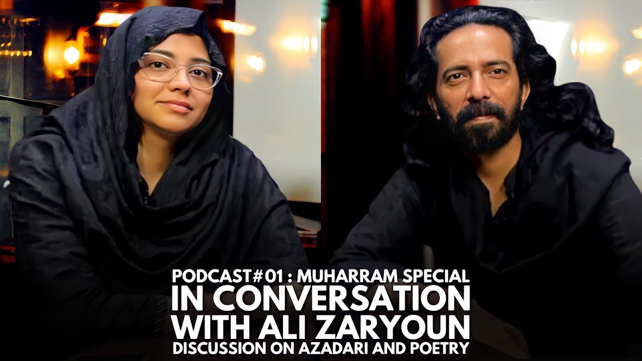 Irza Khan Podcast #01 Ali Zaryoun | Azadari Aur Shayari