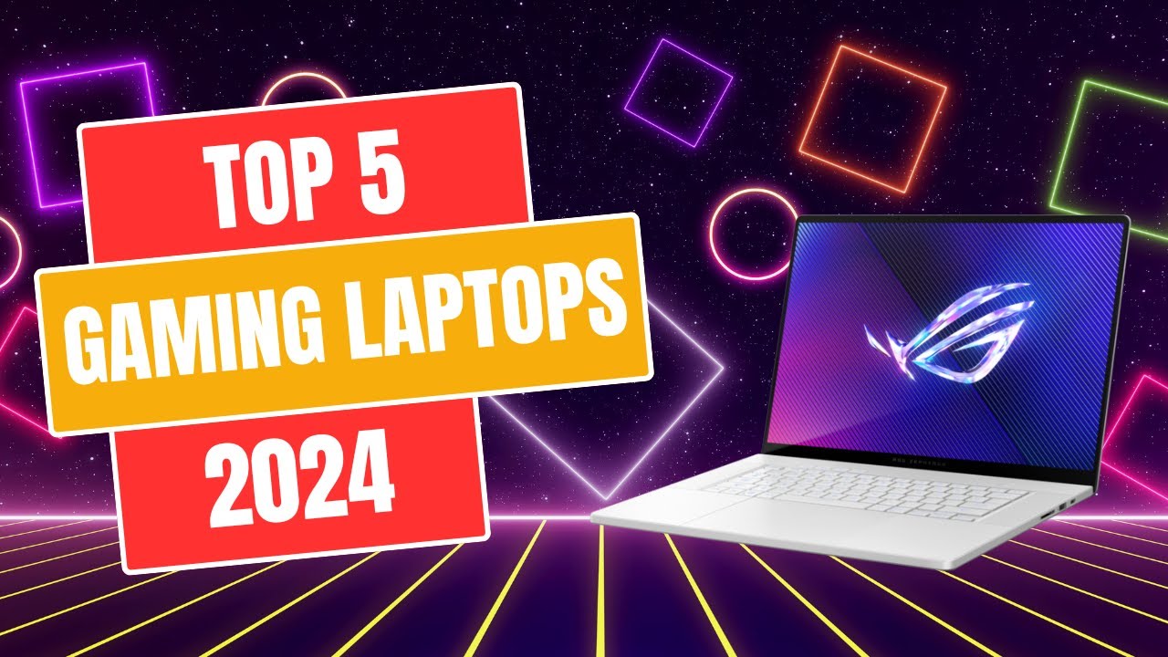 Top 5 BEST Gaming Laptops of 2024