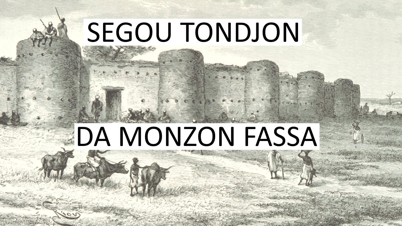 Segou tondjon (Da Monzon Diarra) L'hymne des guerriers de S&eacute;gou