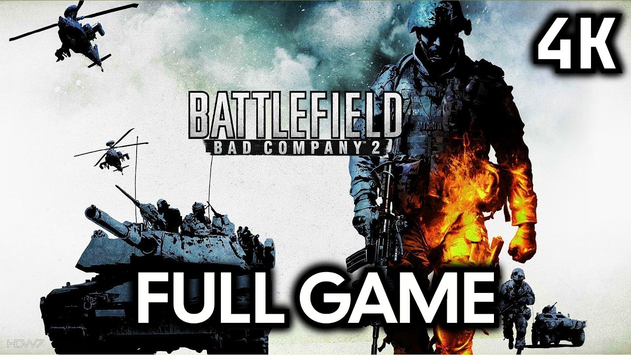 Battlefield: Bad Company 2 - Full Game [4K 60FPS]