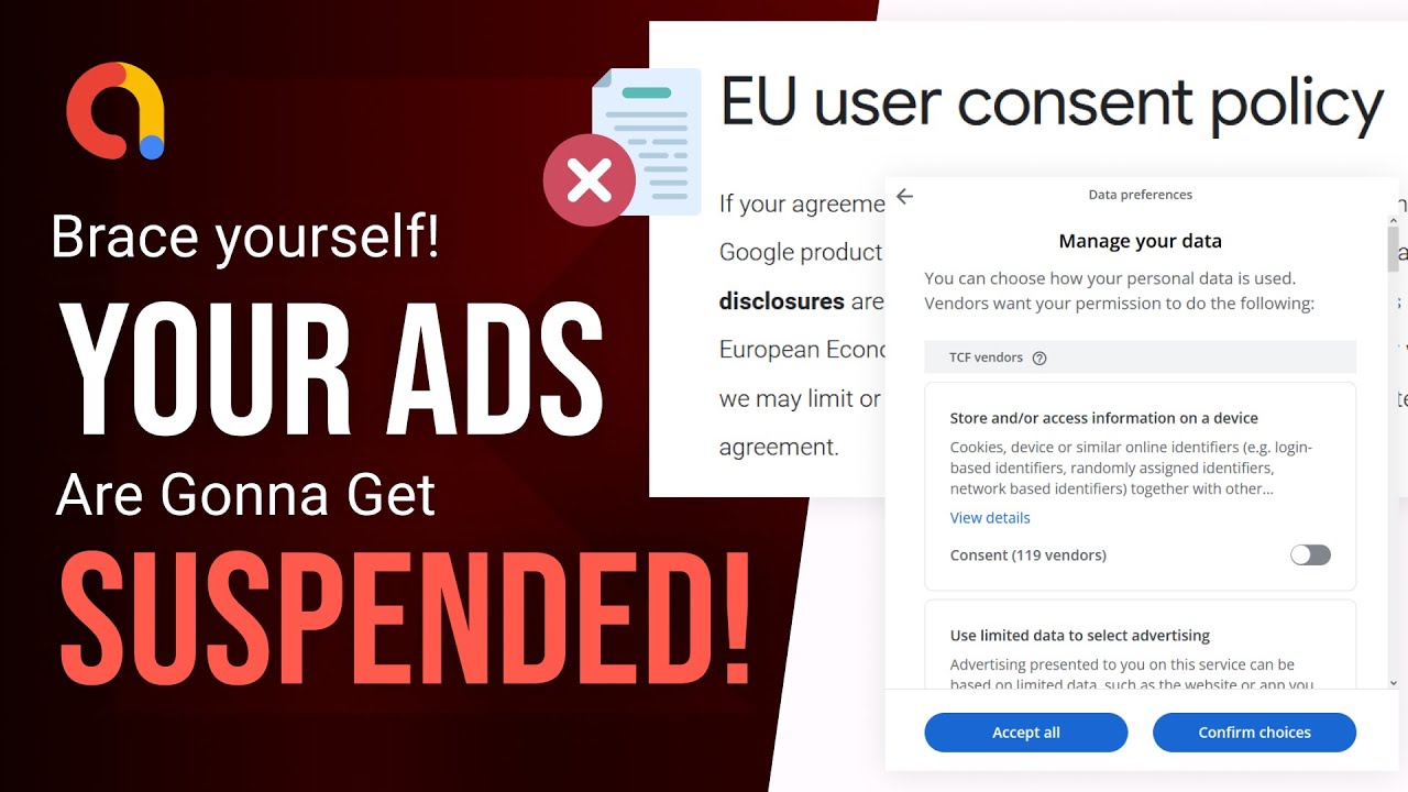 New EU Consent Policy Can Disable your Ads! - Here's How to Avoid it 🚨