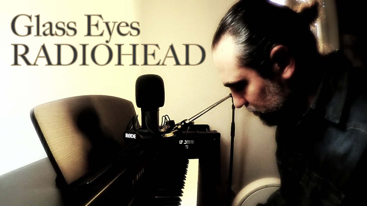Glass Eyes RADIOHEAD cover