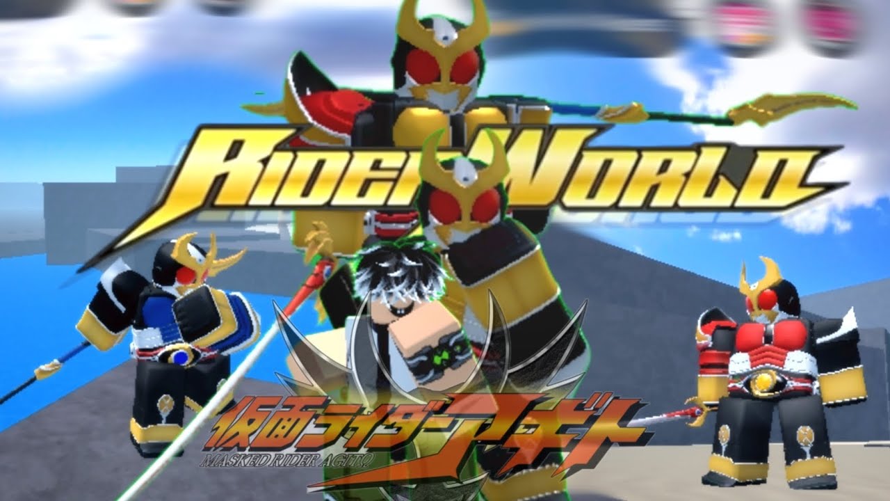 Rider World | Agito Storm , Flame , Trinity.