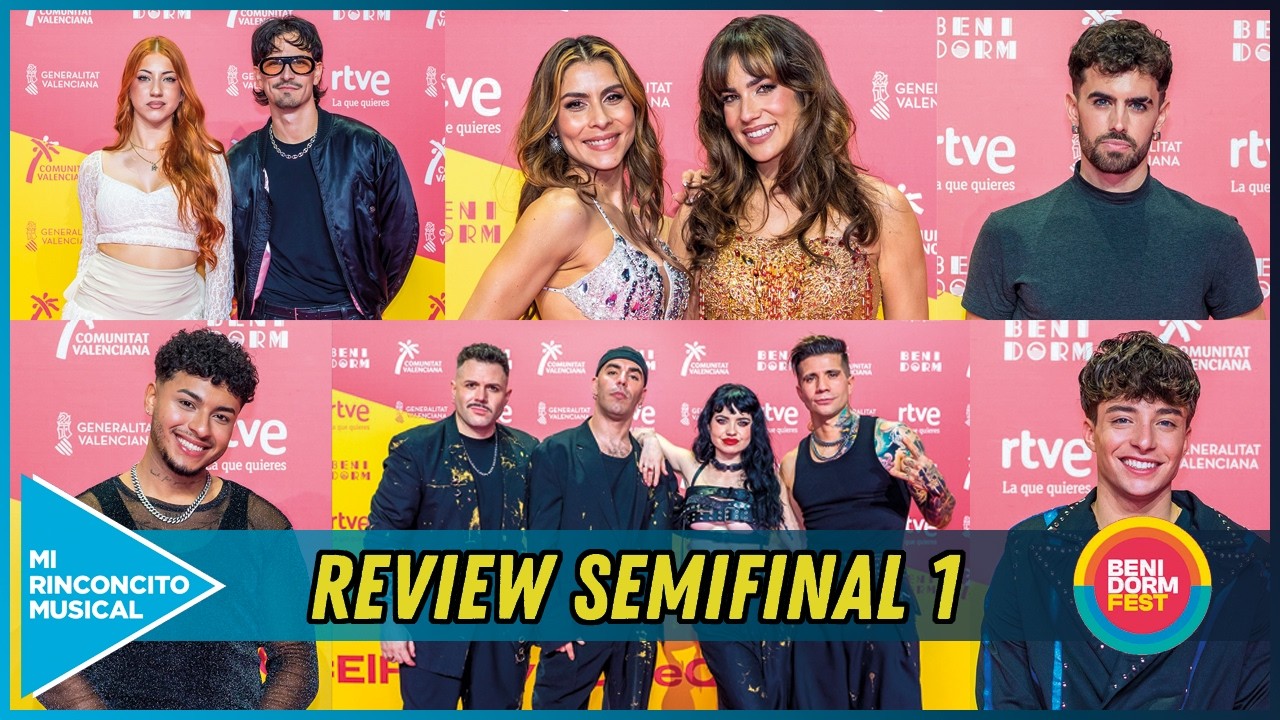 ✨✨ REVIEW Y TOP 9 de la SEMIFINAL 1 del BENIDORM FEST 2026. ¿Ha cumplido Sergio Jaén?. ✨✨