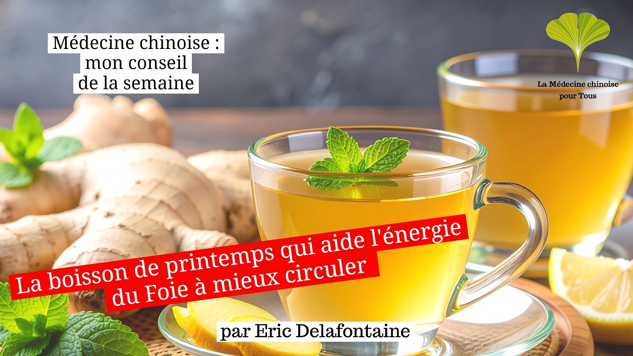 Médecine chinoise : La boisson de printemps qui aide l'énergie du Foie à mieux circuler