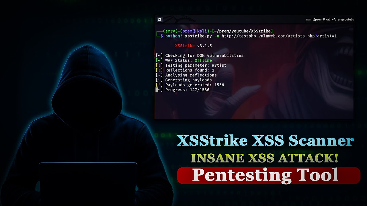 XSStrike XSS Scanner Tutorial | Insane XSS Attack Detection & Payload Scan (Full Practical Guide)