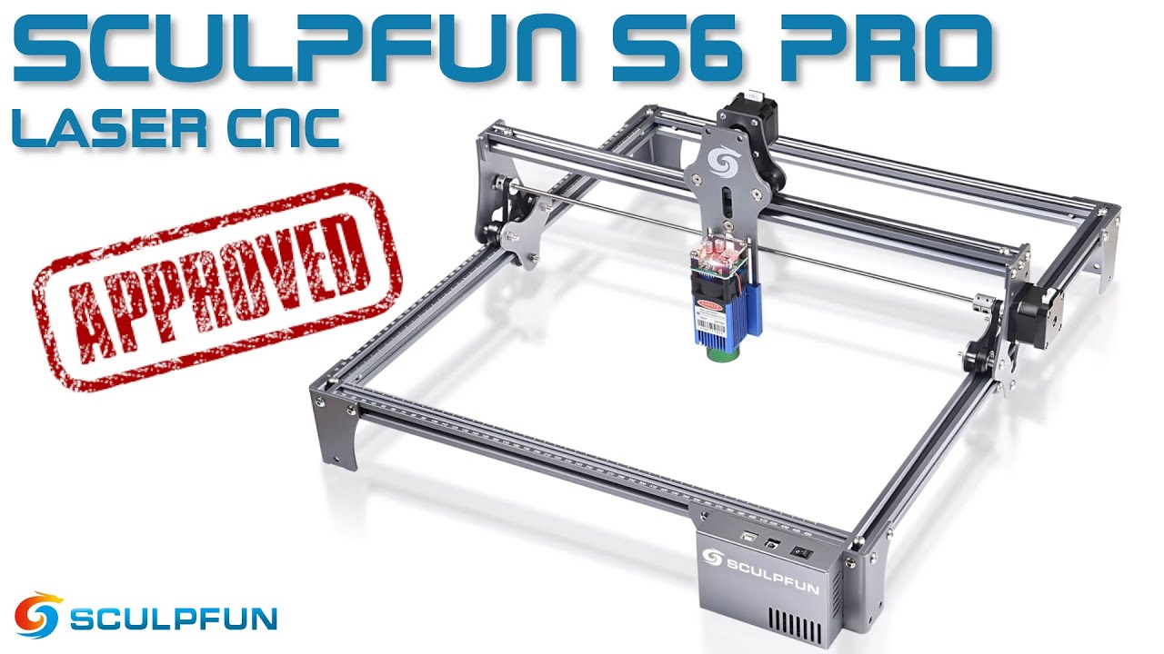 SCULPFUN S6 Pro Laser CNC