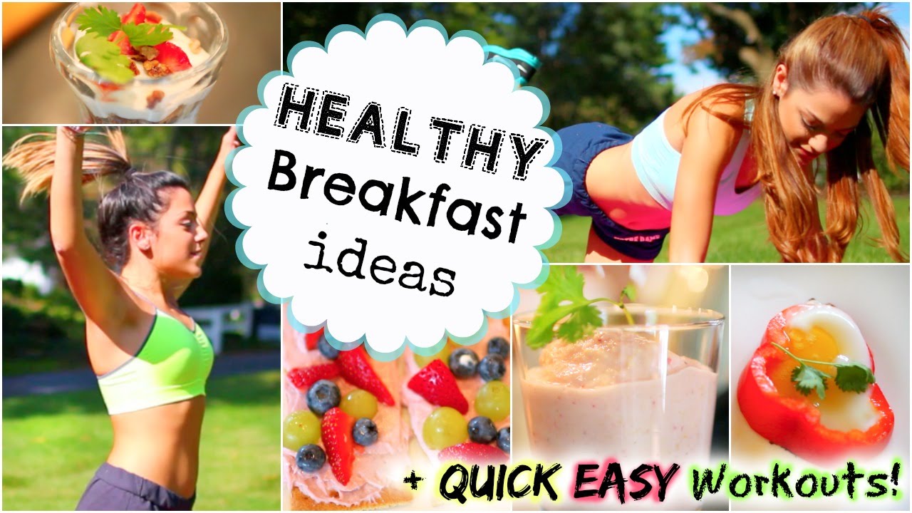 Healthy Breakfast Ideas for School // Quick After-School Workouts!