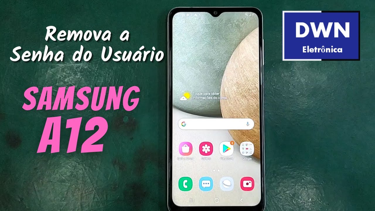 Remover a Senha do Usu&aacute;rio do SAMSUNG A12 #smartphone