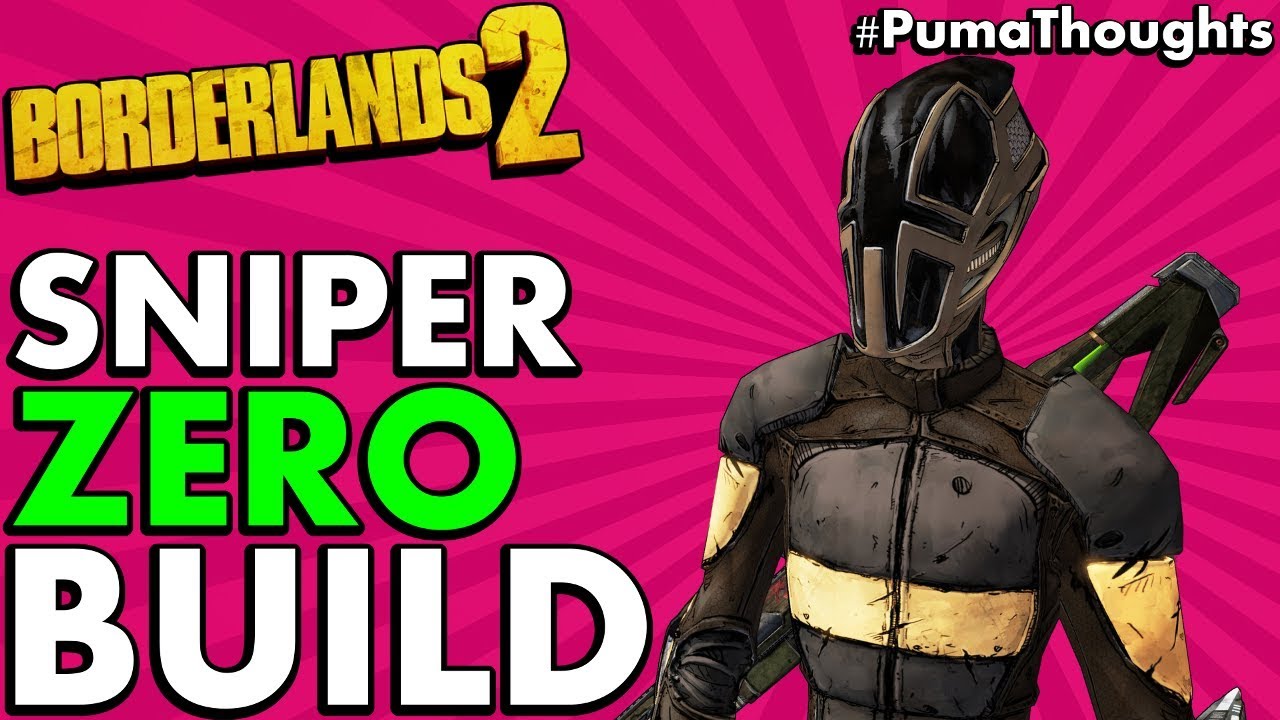 Borderlands 2: Лучший билд снайпера для Зеро Ассасина (Уровень 72 OP8) #МыслиПумы