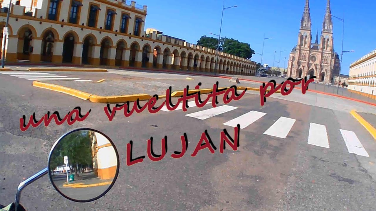 Una vuelta por Lujan