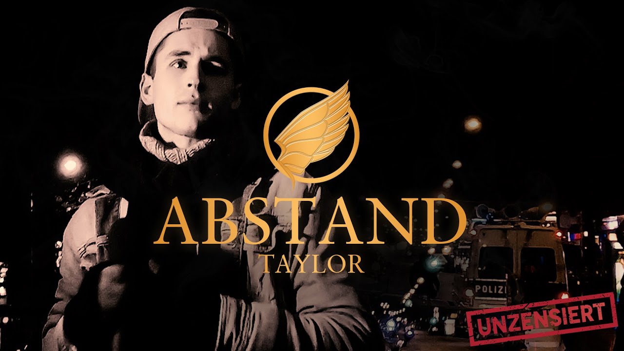 TAYLOR  -  A B S T A N D (Musikvideo)