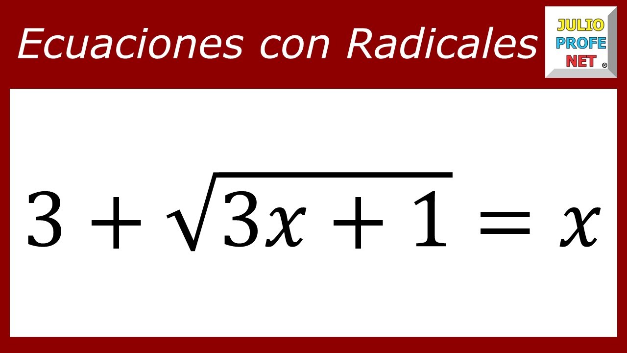 Ecuaciones con radicales | Ej. 2 #julioprofe