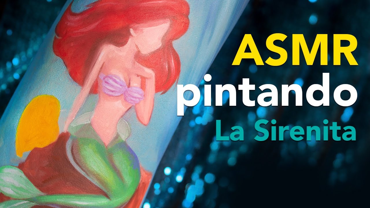 Cómo pintar a La Sirenita | ASMR