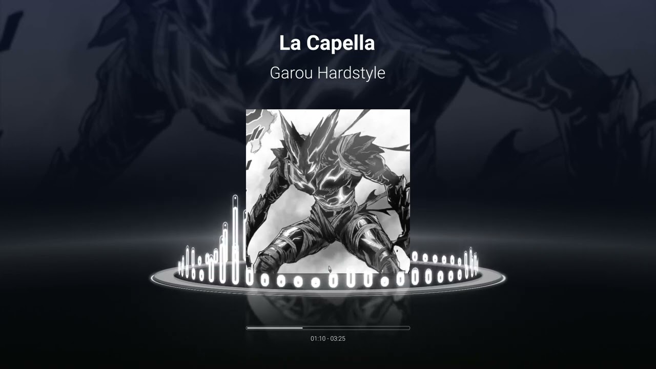 LA CAPELLA - GAROU HARDSTYLE