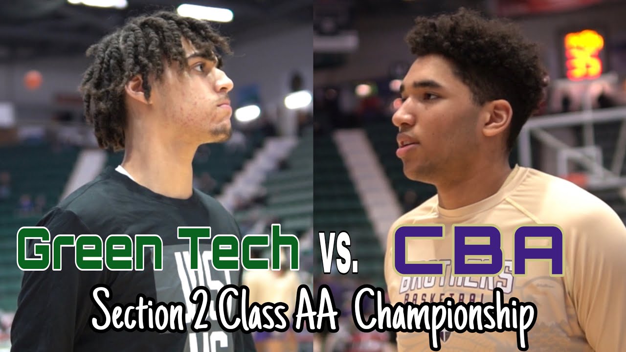 Green Tech VS. Christian Brothers Academy Section 2 Class AA Basketball Championship