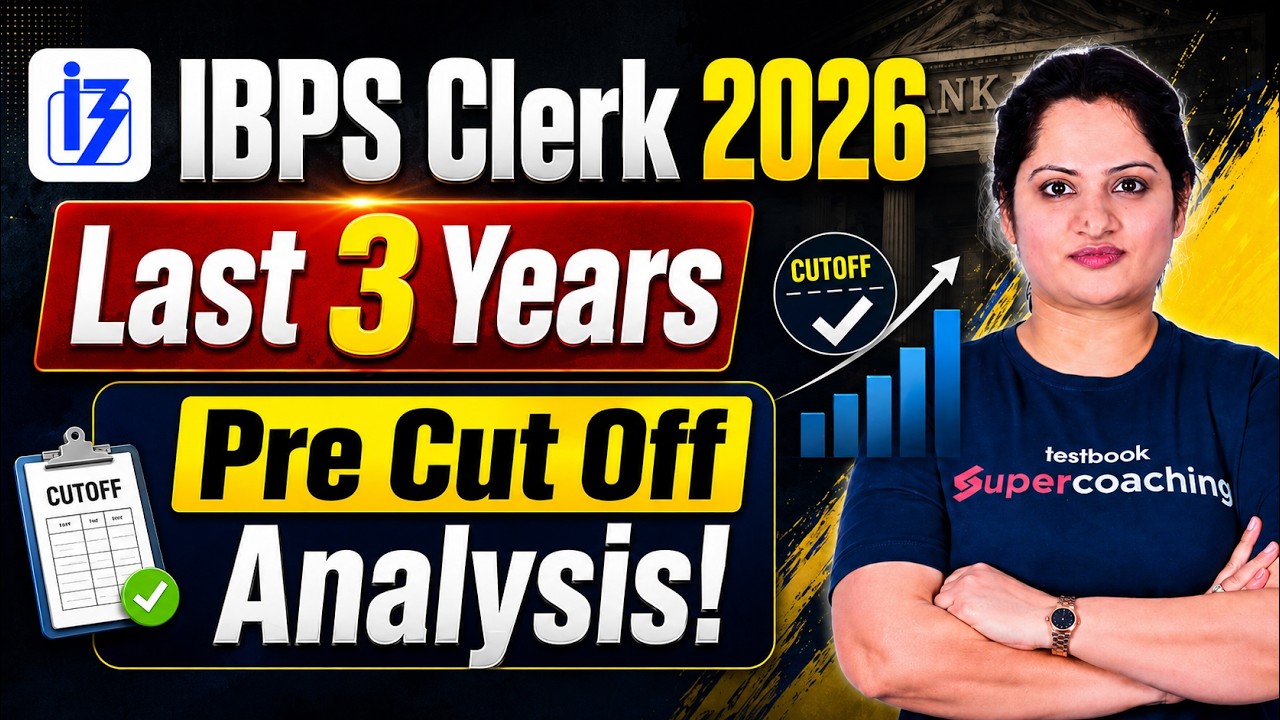 IBPS Clerk Notification 2026 | IBPS Clerk last 3 Year Cut Off Analysis | IBPS Clerk Cut off 2026