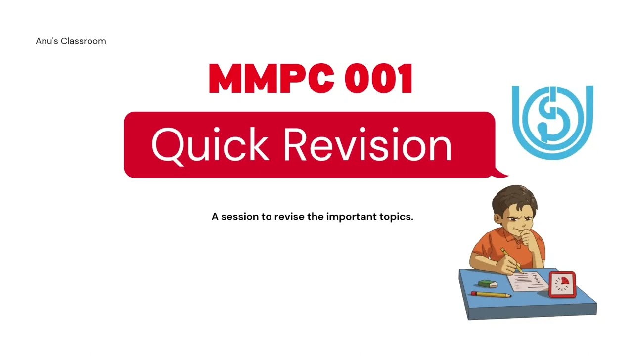 Quick Revision Class - MMPC 001 (All the best for exams!)
