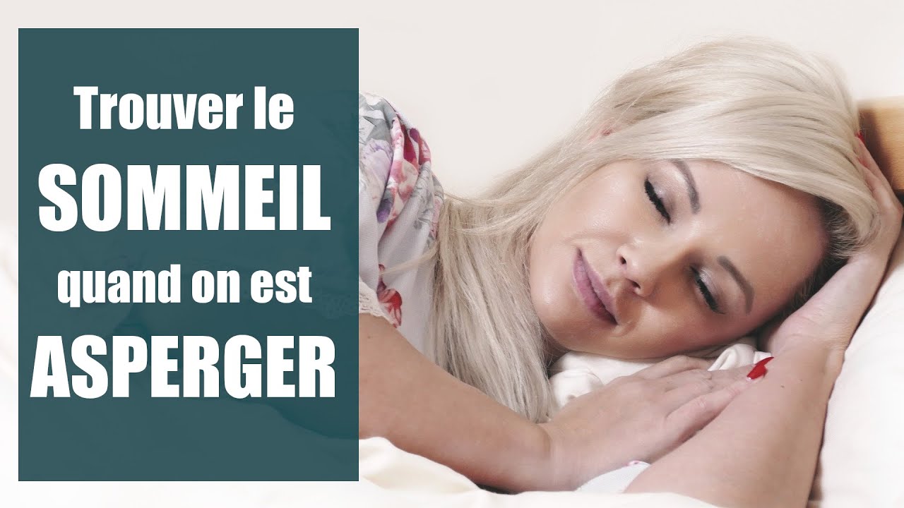 Arriver à bien DORMIR ? La SOLUTION pour les AUTISTES ! [Asperger Zen]