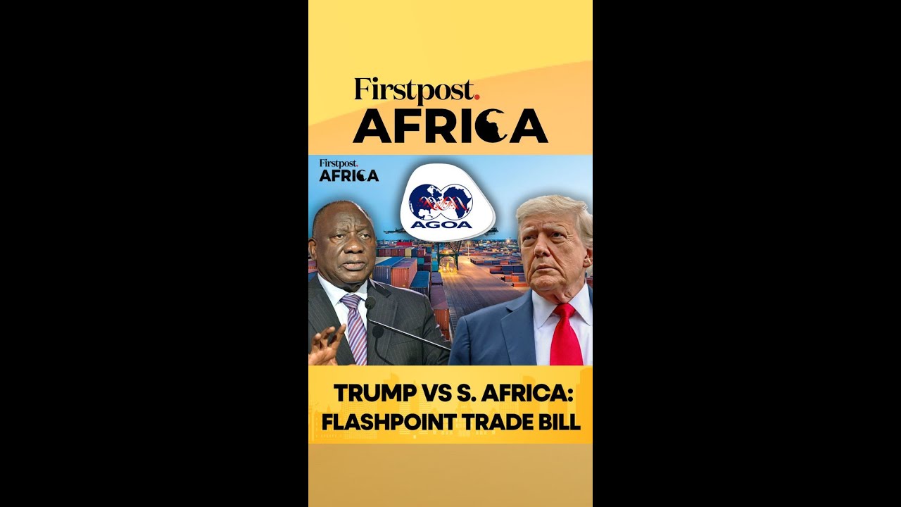 Trump vs South Africa: Flashpoint AGOA Trade Bill |&nbsp;Firstpost Africa | N18G