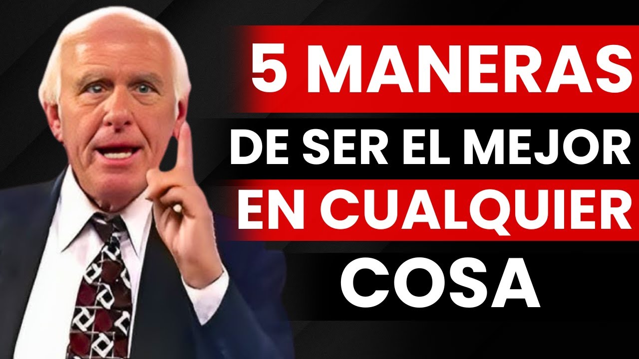 5 SECRETOS PARA SER IMPARABLE EN TODO - Jim Rohn (Motivación)