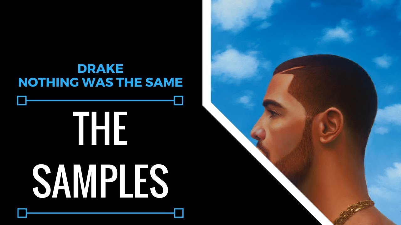 Samples From: Drake - Nothing Was The Same | XSamples