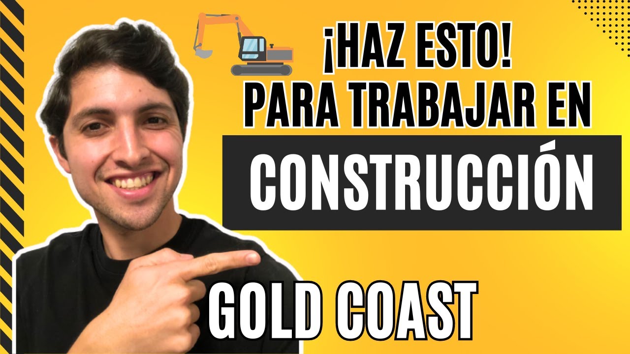 🚀La MEJOR forma de conseguir TRABAJO en CONSTRUCCIÓN👷🏻‍♀ en GOLD COAST, Australia